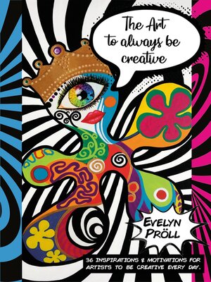 cover image of The Art to always be creative